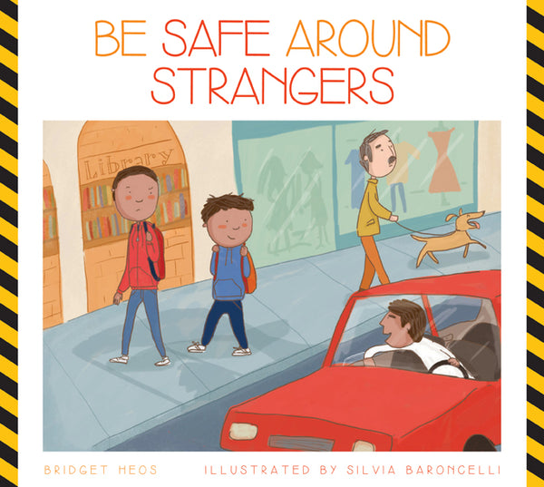 Be Safe around Strangers