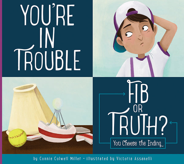 You're in Trouble: Fib or Truth?