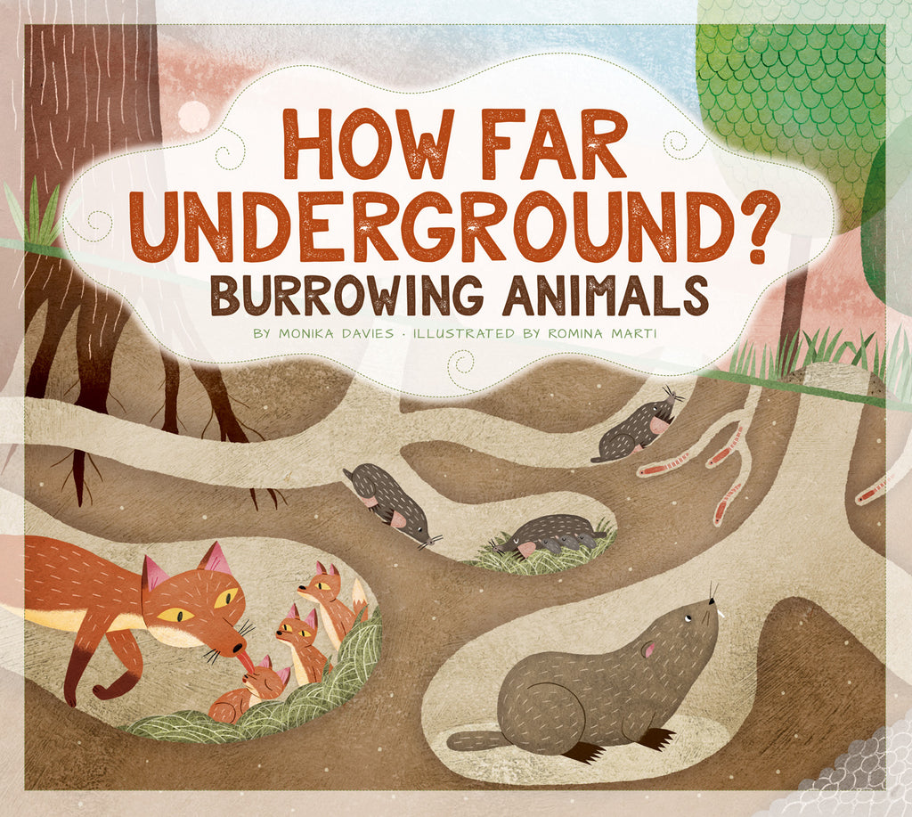 How Far Underground?: Burrowing Animals