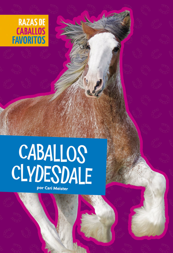 Caballos Clydesdale