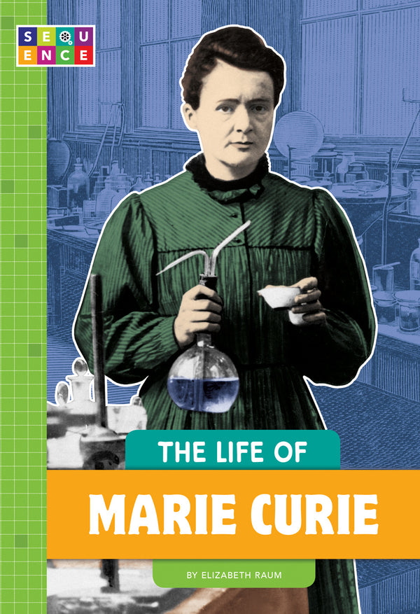 The Life of Marie Curie