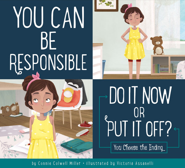 You Can Be Responsible: Do it Now or Put it Off?