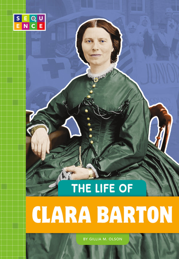 The Life of Clara Barton
