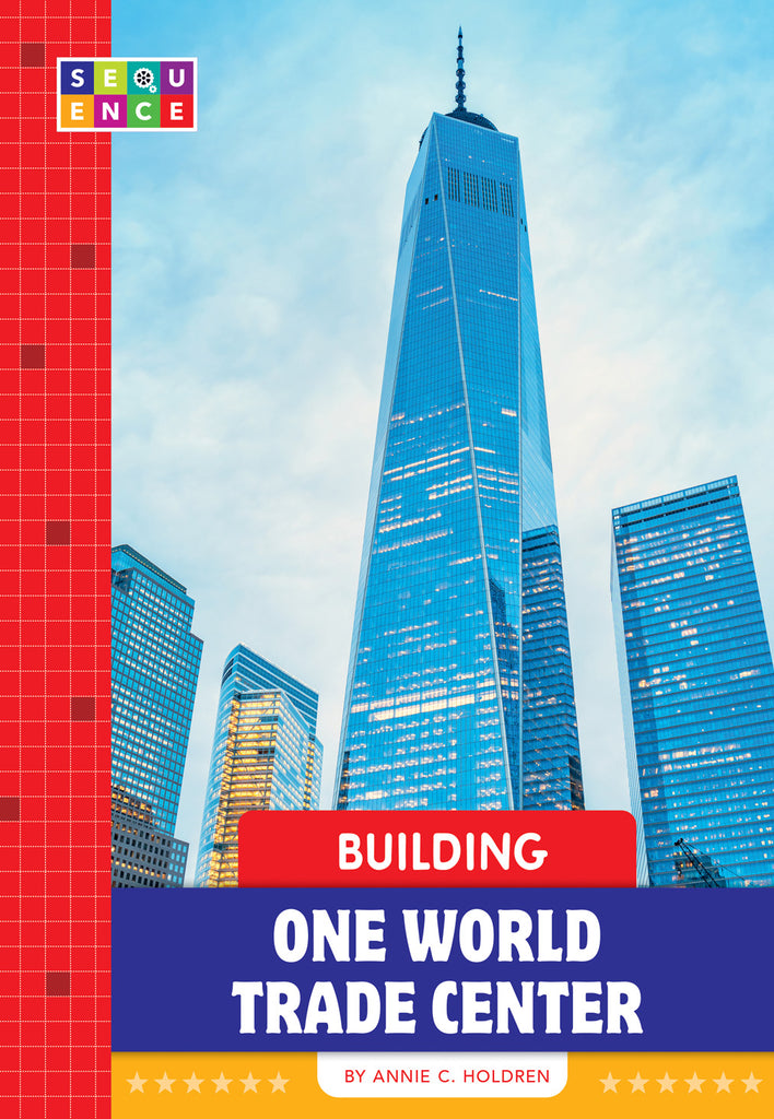 Building One World Trade Center