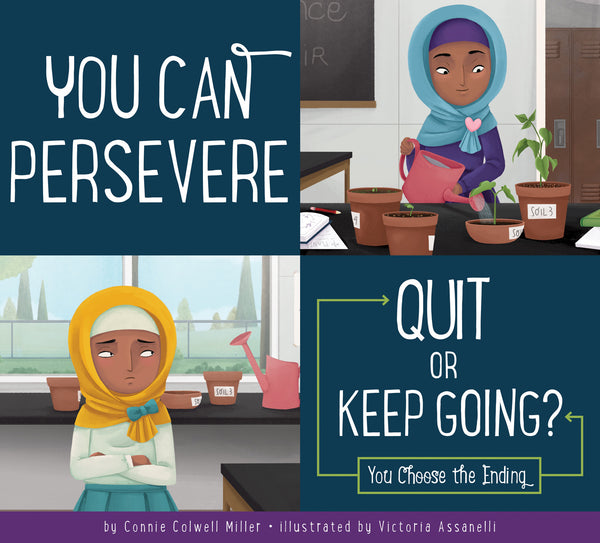 You Can Persevere: Quit or Keep Going?