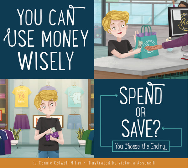 You Can Use Money Wisely: Spend or Save?