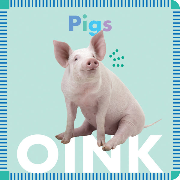 Pigs Oink