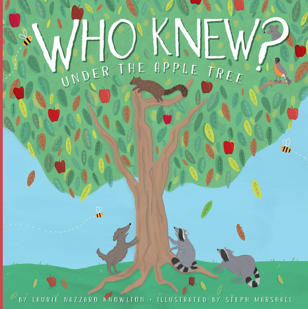Who Knew? Under the Apple Tree